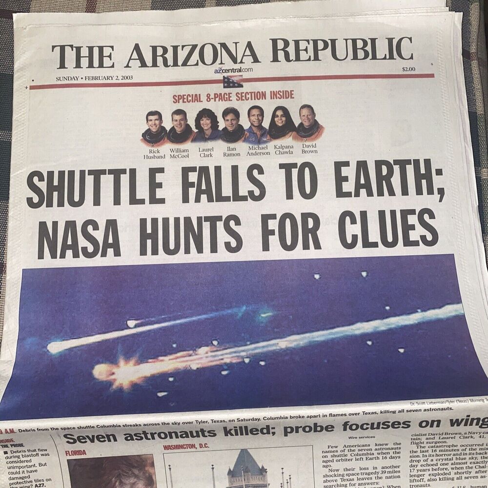 The Arizona Republic February 2 2003 Shuttle Falls To Earth NASA Hunts For Clues